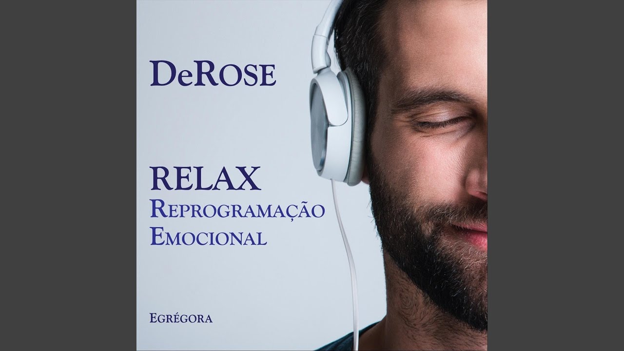 Relax: Reprogramação Emocional