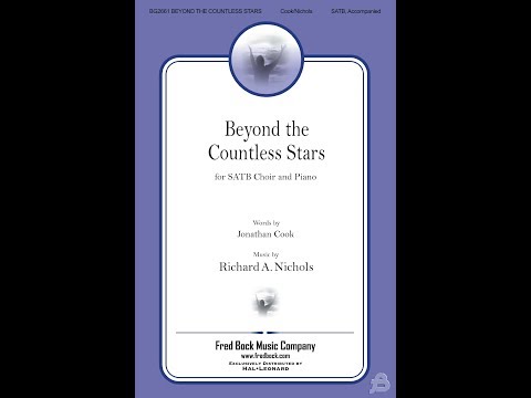 Beyond the Countless Stars (SATB Choir) - by Richard Nichols