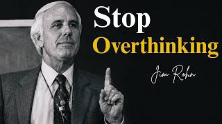 Your Mind Is Exhausting You 💀 | Stop Overthinking and Take Back Control | Jim Rohn Motivation