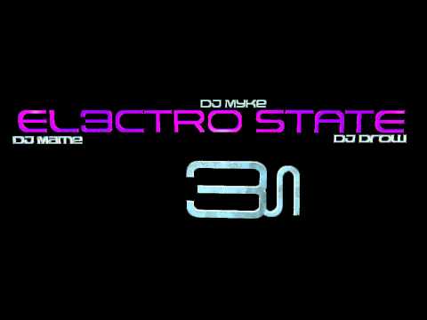 EL3CTRO STATE (Dj Myke)