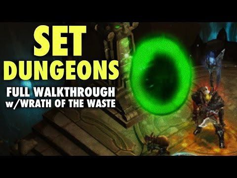 Set Dungeons 2.4 Full Walkthrough "Wrath of the Waste Set" Diablo 3