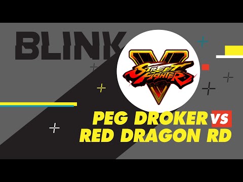 PEG Droker vs Red Dragon RD | Blink in da House: SFV:CE - Pool C1