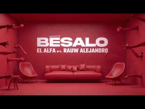 El alfa ft. Rauw Alejandro _besalo (audio oficial 🎶)