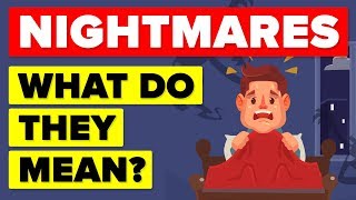 Most Common Nightmares And What They Mean?