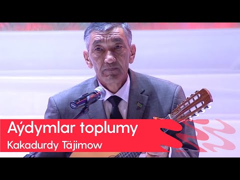 Kakadurdy Tajimow - Aydymlar toplumy | 2023