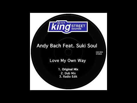Andy Bach Feat. Suki Soul - Love My Own Way