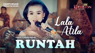 Download lagu Lala Atila - Runtah - Kedhaton Musik Campursari mp3