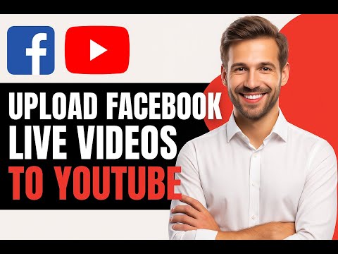 How to Upload Facebook Live Videos To YouTube