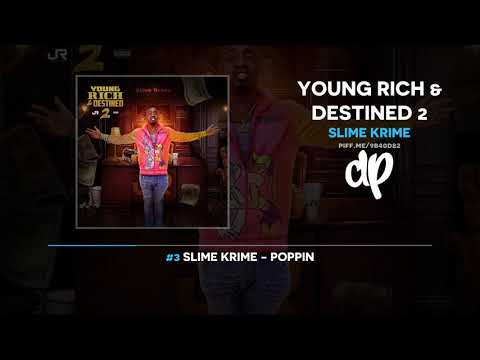 Slime Krime - Young Rich & Destined 2 (FULL MIXTAPE)