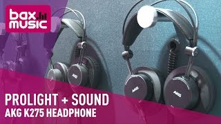 Video thumbnail for AKG K275 headphone - Prolight + Sound 2017 by Bax-shop | Bax Music Goes
