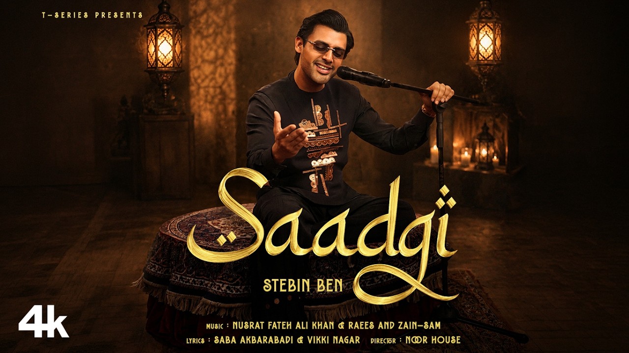 SAADGI (Official Video): STEBIN BEN | NUSRAT FATEH ALI KHAN | SAM ZAIN RAIS | BHUSHAN KUMAR