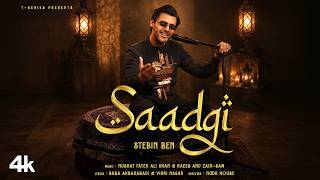 SAADGI (Official Video): STEBIN BEN | NUSRAT FATEH ALI KHAN | SAM ZAIN RAIS | BHUSHAN KUMAR