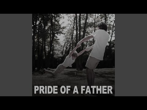 Pride of A Father