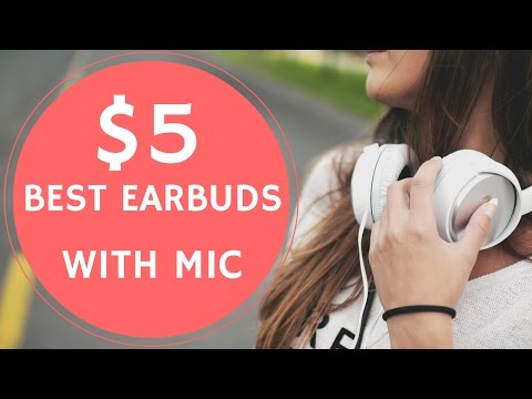 Best Earbuds With Mic At $5