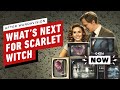After WandaVision, What's Next for the Scarlet Witch? - IGN Now