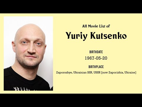 Yuriy Kutsenko Movies list Yuriy Kutsenko| Filmography of Yuriy Kutsenko