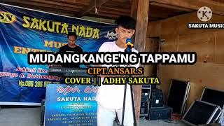Download lagu MUDANGKANGENG TAPPAMU || CIPT.ANSAR .S  || VOC.ADHY SAKUTA mp3