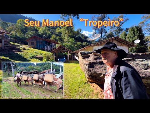 Seu “Manoel Tropeiro” último dos tropeiro da Serra da Mantiqueira 