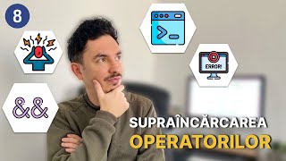 Supraîncărcarea operatorilor binari în C++ 💻 | Episodul 8