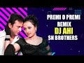 PREMI O PREMI REMIX DJ AHI & SN BROTHERS