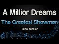 The Greatest Showman - A Million Dreams (Piano Version)