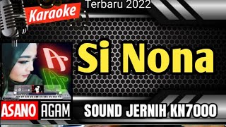 Download lagu SI NONA | Karaoke Minang Remix (nada wanita) mp3
