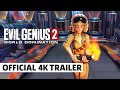 Evil Genius 2 - Official 4K Cinematic Trailer