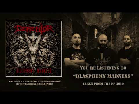 Dementor - Dementor - Blasphemy Madness