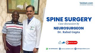 Spine Surgery discussed by Neurosurgeon Dr. Rahul Gupta from Fortis Hospital, Noida