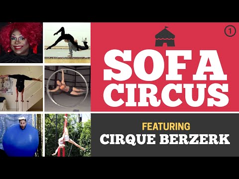 SOFA CIRCUS featuring Cirque Berzerk