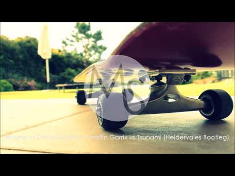 Nirvana vs David Guetta vs Martin Garrix vs Tsunami (Heldervales Bootleg)