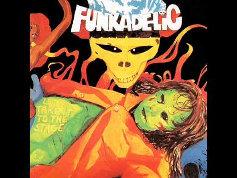 Funkadelic - Let's Take It To The Stage - 01 - Good To Your Earhole