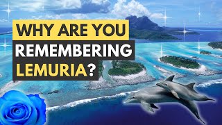 Why are you remembering Lemuria?