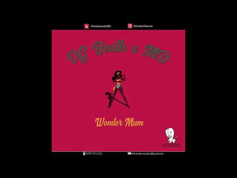 OG Beath x MD - Wonder Mum