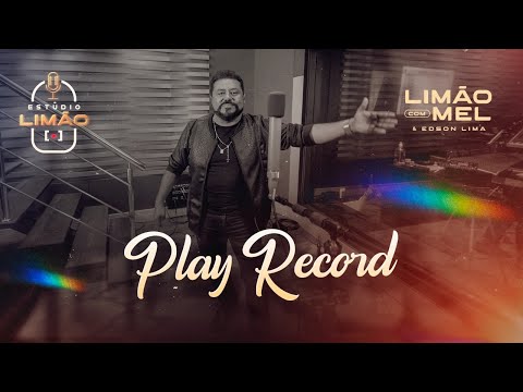 Play Record - Limão com Mel