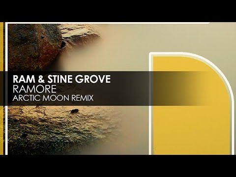 Ram & Stine Grove - Ramore (Arctic Moon Remix)