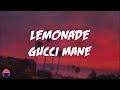 Gucci Mane Lemonade Lyrics Video