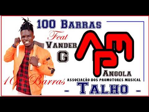 100 Barras Ft Vander G - Talho