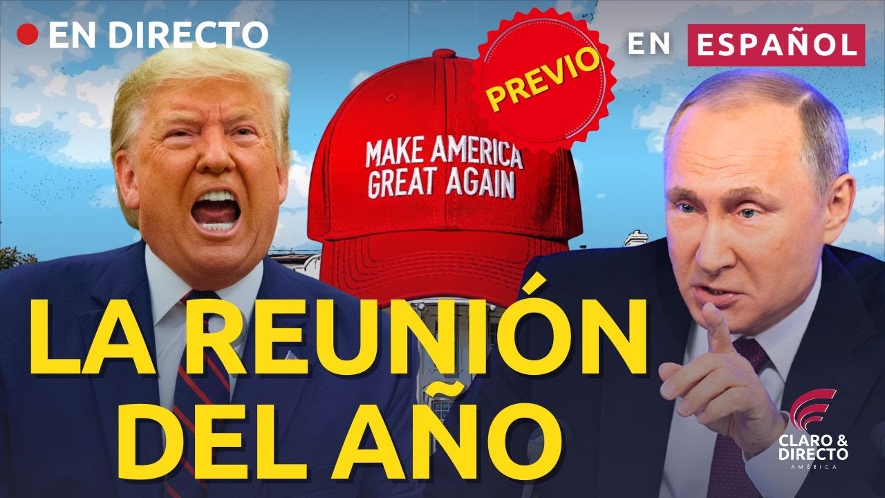 PREVIA Trump y Putin cara a cara en Alaska: ¿Fin de la guerra o rendición de Ucrania?