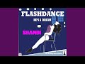 He's a Dream (Flashdance Single)