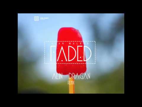 Alan Walker - Faded (Alin Dragan Remix)