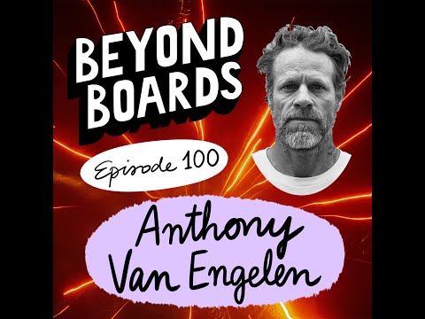 Episode 100 - Anthony Van Engelen