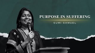 PURPOSE IN SUFFERING | Sumi Samuel  | 17 March 2024 | NLAG English Community