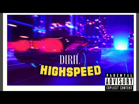 DIRIL - Highspeed prod. by Retnik