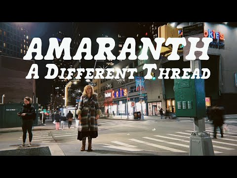 A Different Thread - Amaranth (Visualizer)