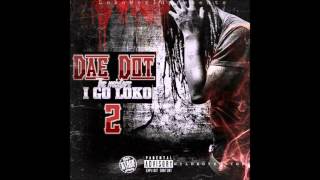 DAE DOT - DRILLIN PT. 3 (Prod By DJ Mooskie)