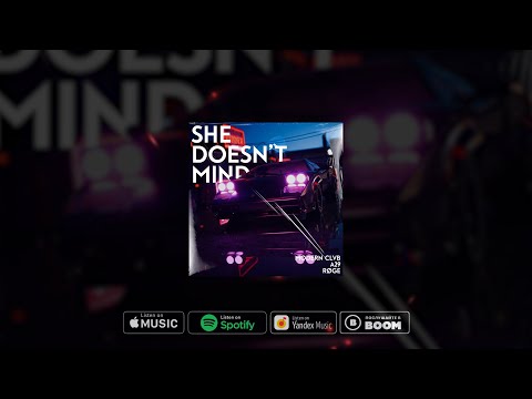 MODERN CLVB, A29, RØGE - She Doesn't Mind (Official Audio)