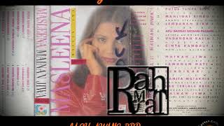 Download lagu MASLEENA - MAHLIGAI RINDU mp3 Download lagu MASLEENA - MAHLIGAI RINDU mp3