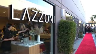 Costa Mesa Store Grand Opening | LAZZONI