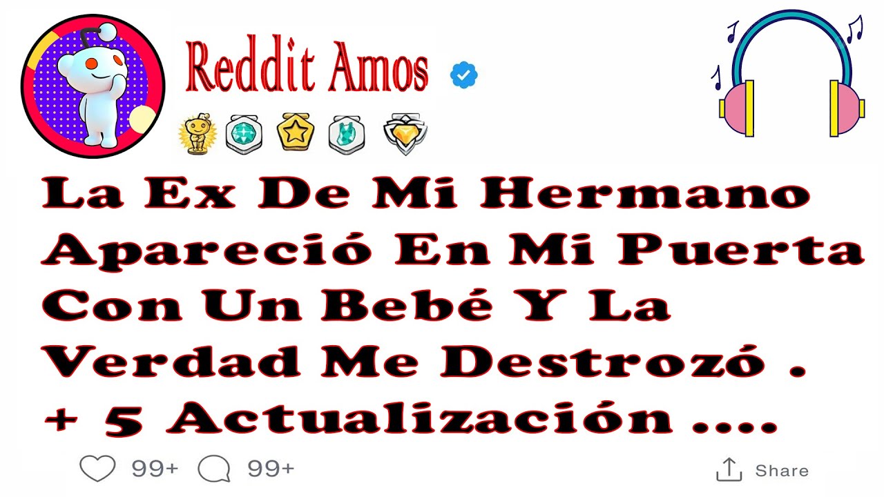 La Ex De Mi Hermano Apareció En Mi Puerta Con Un Bebé Y La Verdad Me Destrozó ...#historiasdereddit